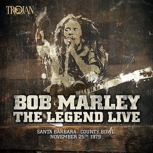 Bob Marley & The Wailers - The Legend Live - Santa Barbara County Bowl: November 25th 1979 vinyl record cover