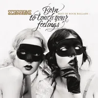 Born To Touch Your Feelings - Best Of Rock Ballads