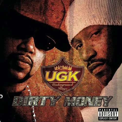 Ugk - Dirty Money vinyl record cover