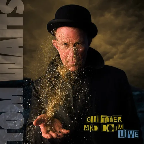 Tom Waits - Glitter And Doom Live: Remastered vinyl record cover