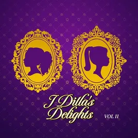 J Dilla's Delights V. 2 