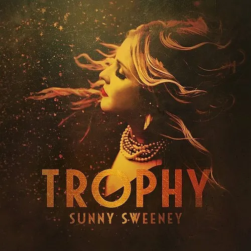 Sunny Sweeney - Trophy vinyl record cover