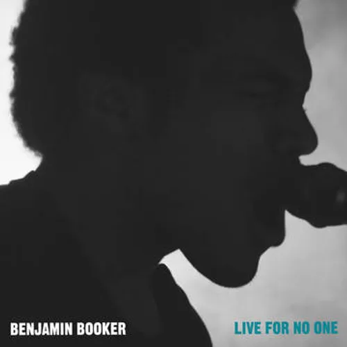 Benjamin Booker - Live For No One (Live Columbus Theater, Providende, RI) vinyl record cover