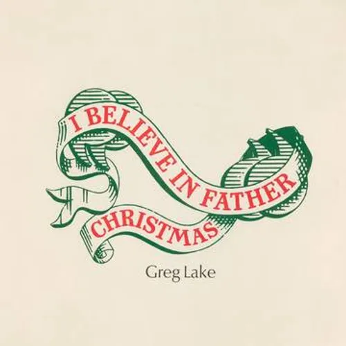Greg Lake - "I Believe In Father Christmas" vinyl record cover