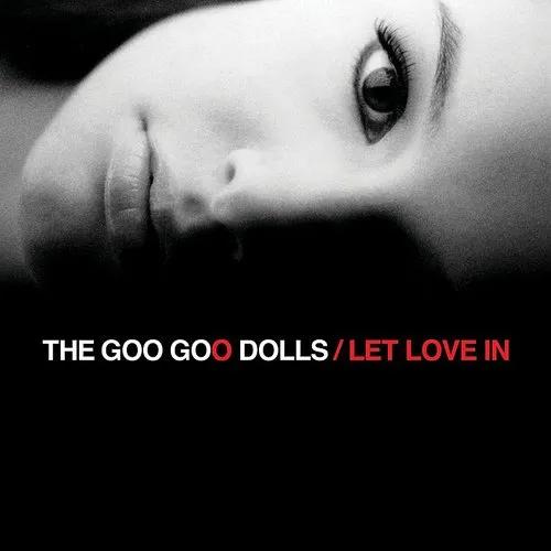 Goo Goo Dolls - Let Love In vinyl record cover