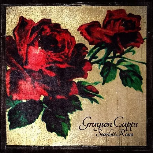 Grayson Capps - Scarlett Roses vinyl record cover