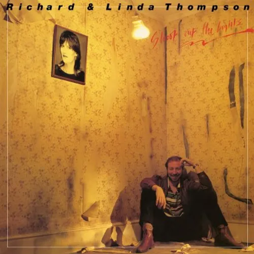 Richard & Linda Thompson - Shoot Out The Lights vinyl record cover
