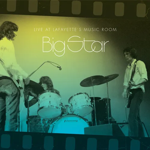 Big Star - Live At Lafayette's Music Room-Memphis, TN vinyl record cover