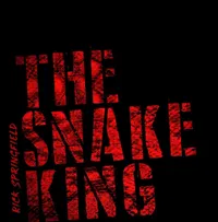 The Snake King (Bonus Tracks)