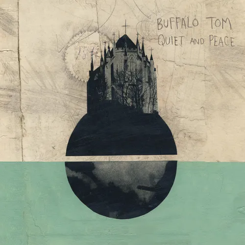 Buffalo Tom - Quiet & Peace vinyl record cover
