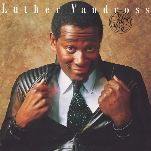 Luther Vandross - Never Too Much vinyl record cover
