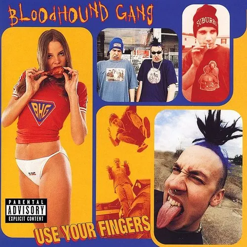 Bloodhound Gang - Use Your Fingers vinyl record cover