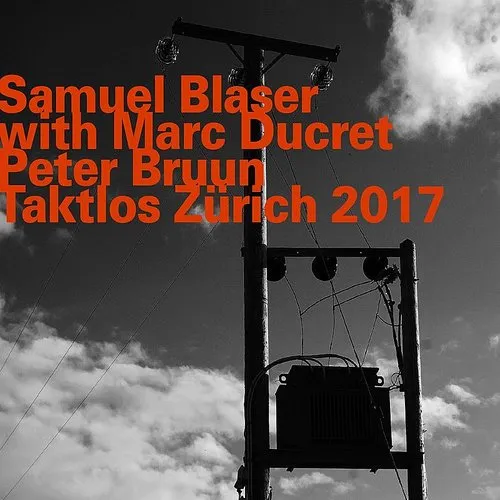 Samuel Blaser Trio - Taktlos Zurich 2017 vinyl record cover