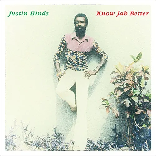 Justin Hinds - Know Jah Better vinyl record cover