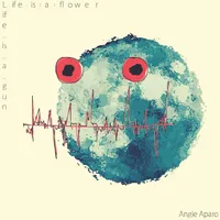 Life Is A Flower Life Is A Gun