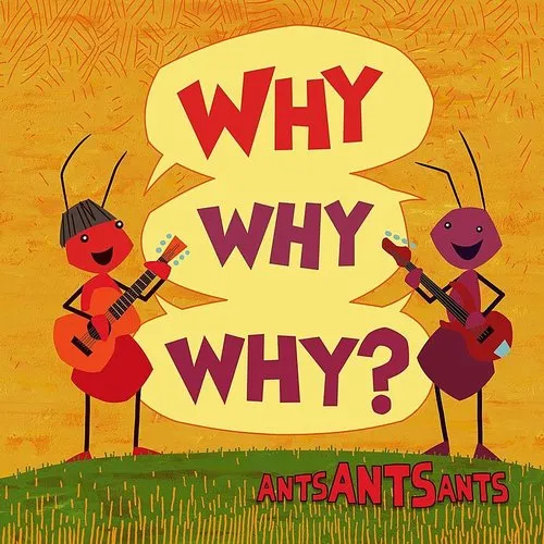 Ants Ants Ants - Why Why Why vinyl record cover