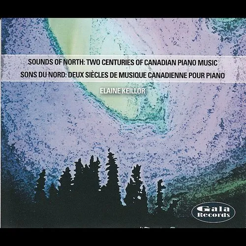 Elaine Keillor - Sounds Of North: Two Centuries Of Canadian / Var vinyl record cover