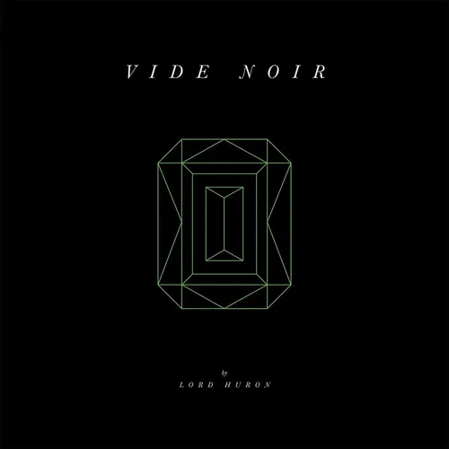 Lord Huron - Vide Noir vinyl record cover