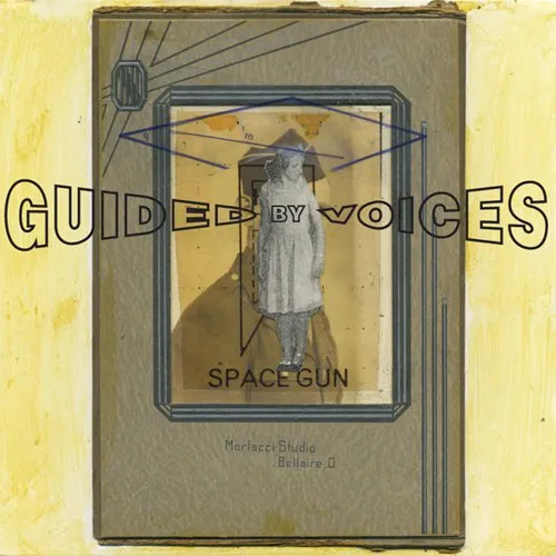 Guided By Voices - Space Gun vinyl record cover