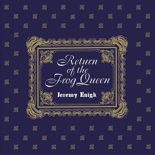 Jeremy Enigk - Return Of The Frog Queen: Deluxe vinyl record cover