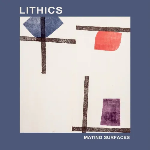 Lithics - Mating Surfaces vinyl record cover