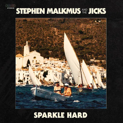 Stephen Malkmus & The Jicks - Sparkle Hard vinyl record cover