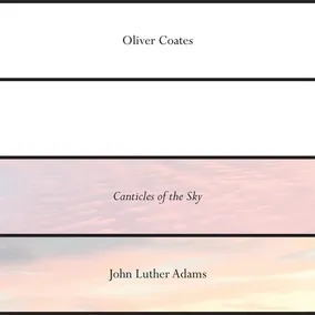 John Luther Adams' Canticles of the Sky