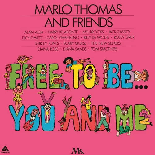 Artist - Free To Be You And Me vinyl record cover