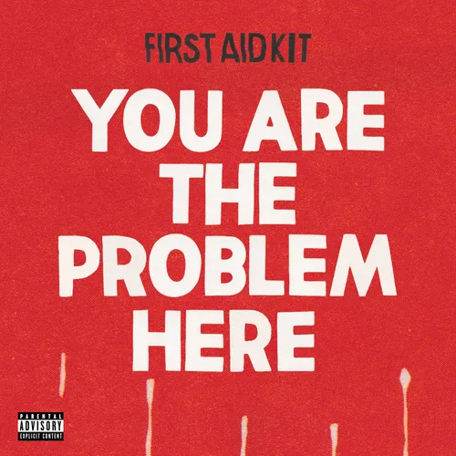 First Aid Kit - You Are The Problem Here vinyl record cover