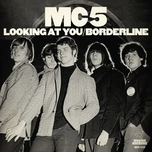 Mc5 - Looking At You / Borderline vinyl record cover