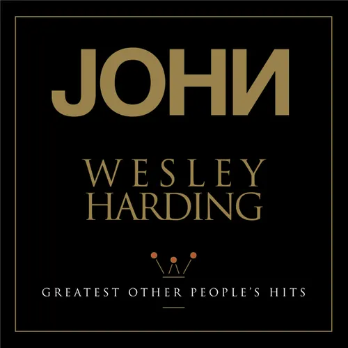 John Wesley Harding - Greatest Other People's Hits vinyl record cover