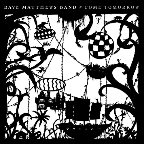 Dave Matthews Band - Come Tomorrow vinyl record cover