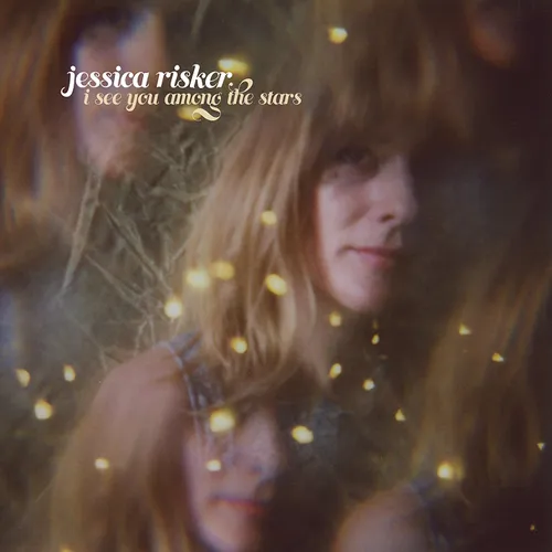 Jessica Risker - I See You Among The Stars vinyl record cover