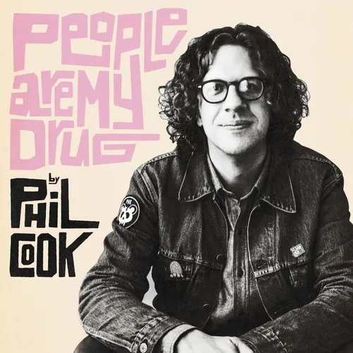 Phil Cook - People Are My Drug vinyl record cover