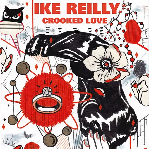 Ike Reilly - Crooked Love vinyl record cover