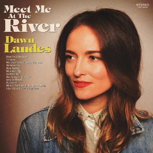 Dawn Landes - Meet Me At The River vinyl record cover