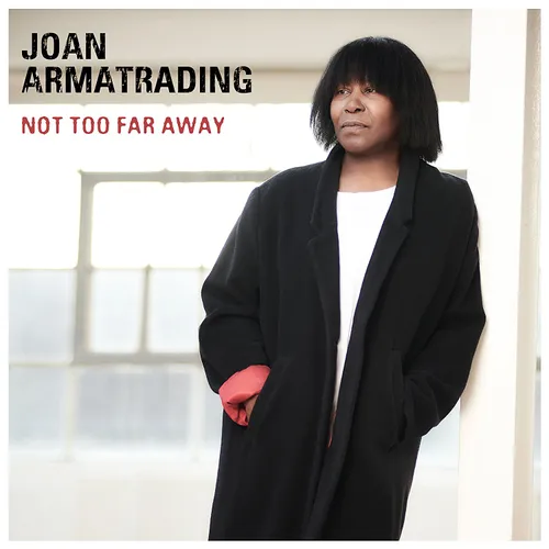 Joan Armatrading - Not Too Far Away vinyl record cover