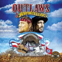 Outlaws & Armadillos: Country's Roaring '70s (Various Artists)