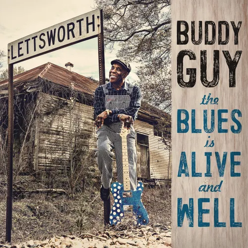 Buddy Guy - The Blues Is Alive And Well vinyl record cover