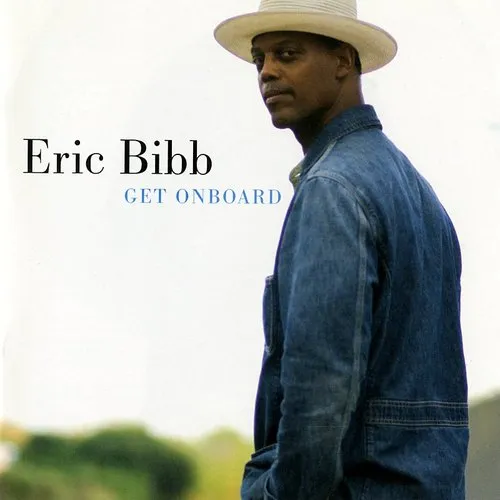Eric Bibb - Get Onboard vinyl record cover