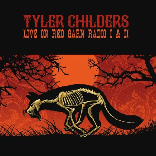 Tyler Childers - Live on Red Barn Radio I & II vinyl record cover