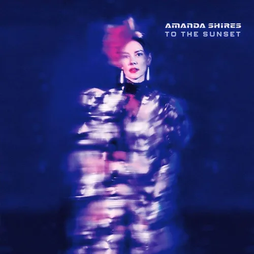Amanda Shires - To The Sunset vinyl record cover