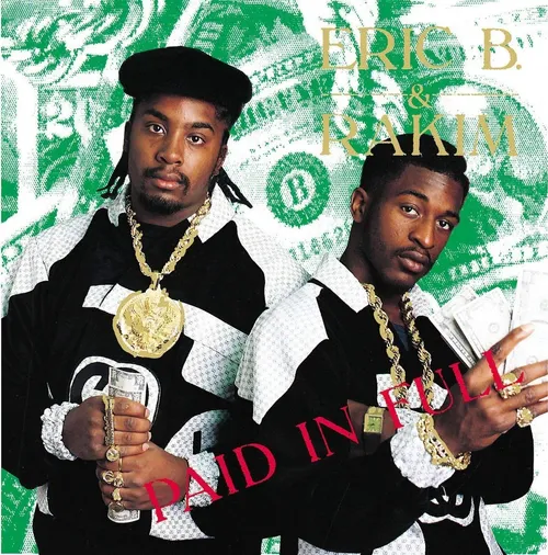 Eric B. & Rakim - Paid In Full vinyl record cover
