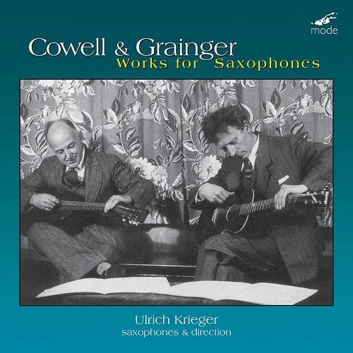 Henry Cowell / Grainger,Percy - Ulrich Krieger (sax) vinyl record cover