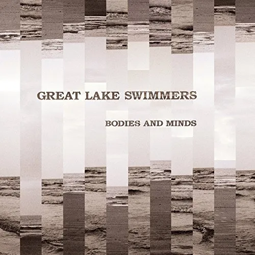 Great Lake Swimmers - Bodies and Minds vinyl record cover