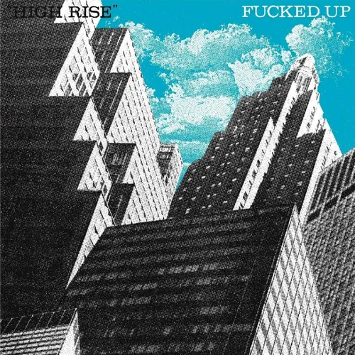 Fucked Up - High Rise vinyl record cover
