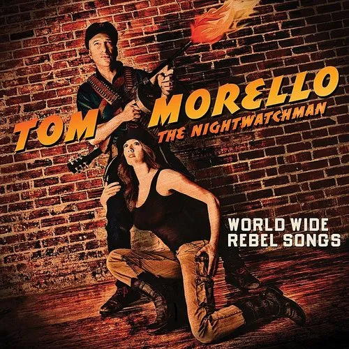 Tom Morello: The Nightwatchman - World Wide Rebel Songs vinyl record cover
