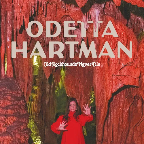 Odetta Hartman - Old Rockhounds Never Die vinyl record cover