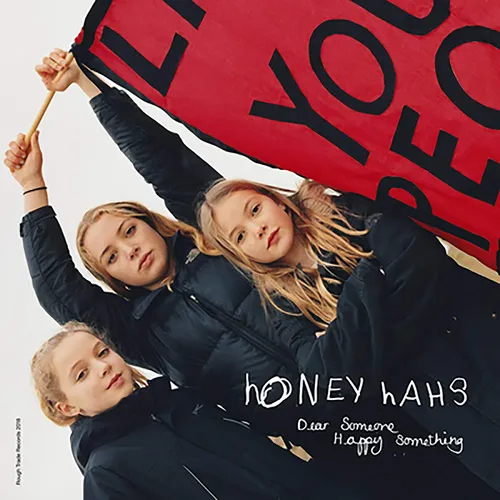 Honey Hahs - Dear Someone, Happy Something vinyl record cover