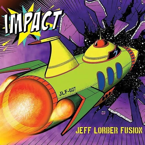 Jeff Lorber Fusion - Impact vinyl record cover